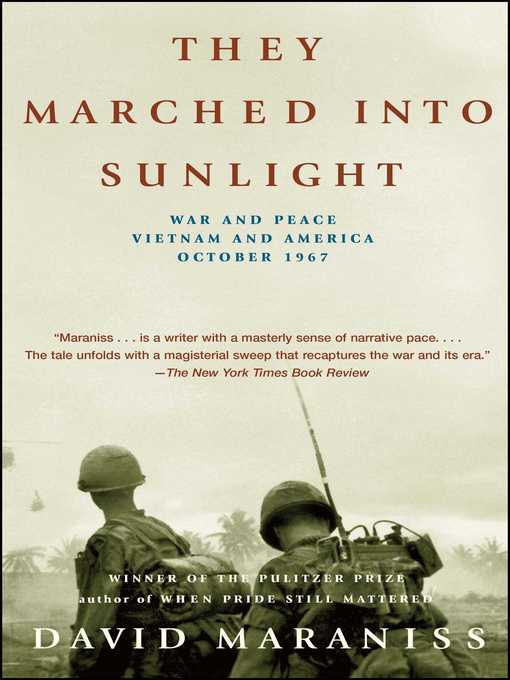 Title details for They Marched Into Sunlight by David Maraniss - Wait list